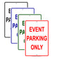 Event Parking Only Road Marquee Hall Aluminum Metal Sign Plate