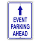 Event Parking Ahead With Up Arrow Aluminum Metal Sign Plate