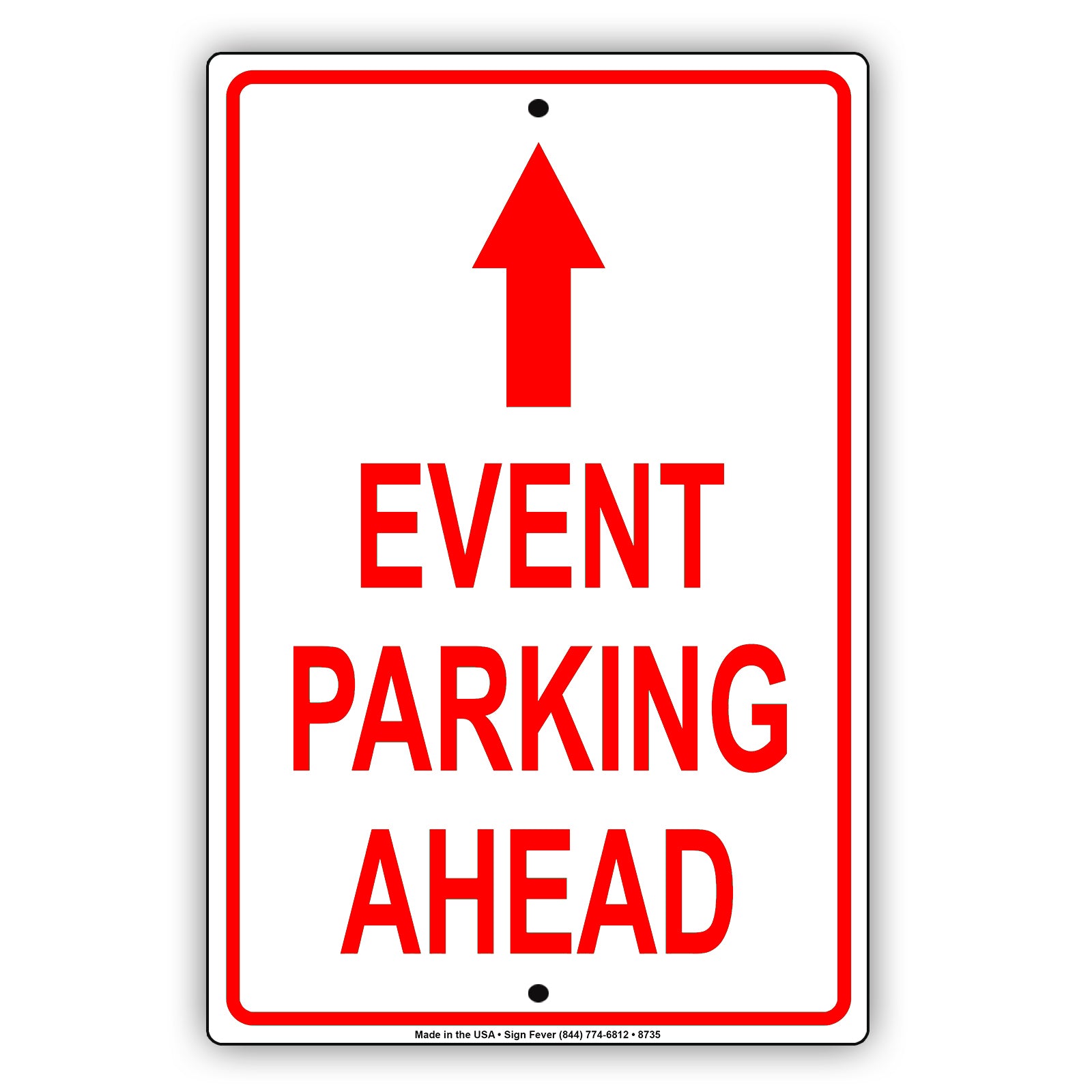 Event Parking Ahead With Up Arrow Aluminum Metal Sign Plate