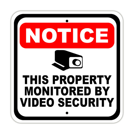 Notice This Property is Monitored By Video Security Aluminum Metal Sign Plate