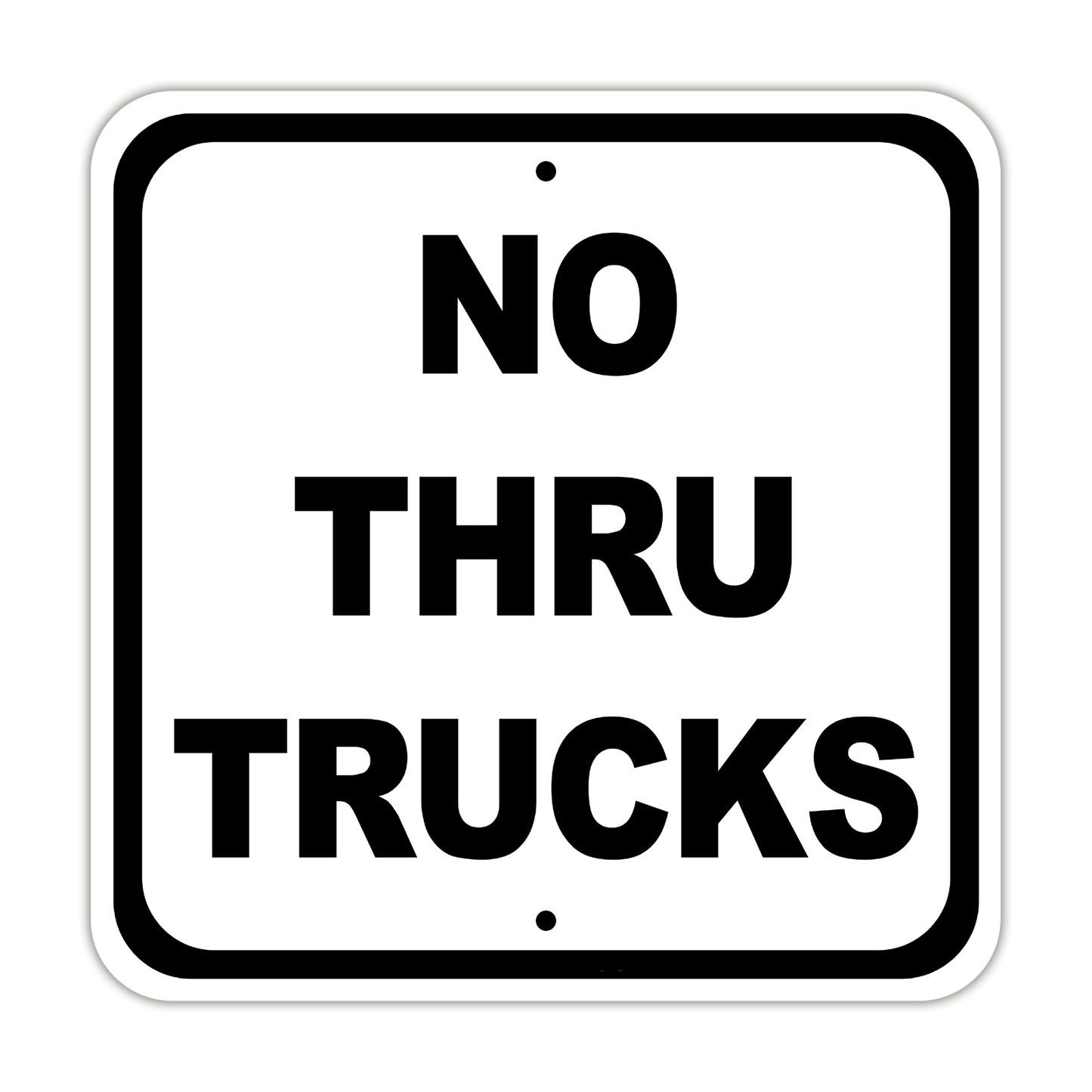 No Thru Trucks Street & Road Aluminum Metal Sign Plate
