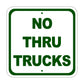 No Thru Trucks Street & Road Aluminum Metal Sign Plate