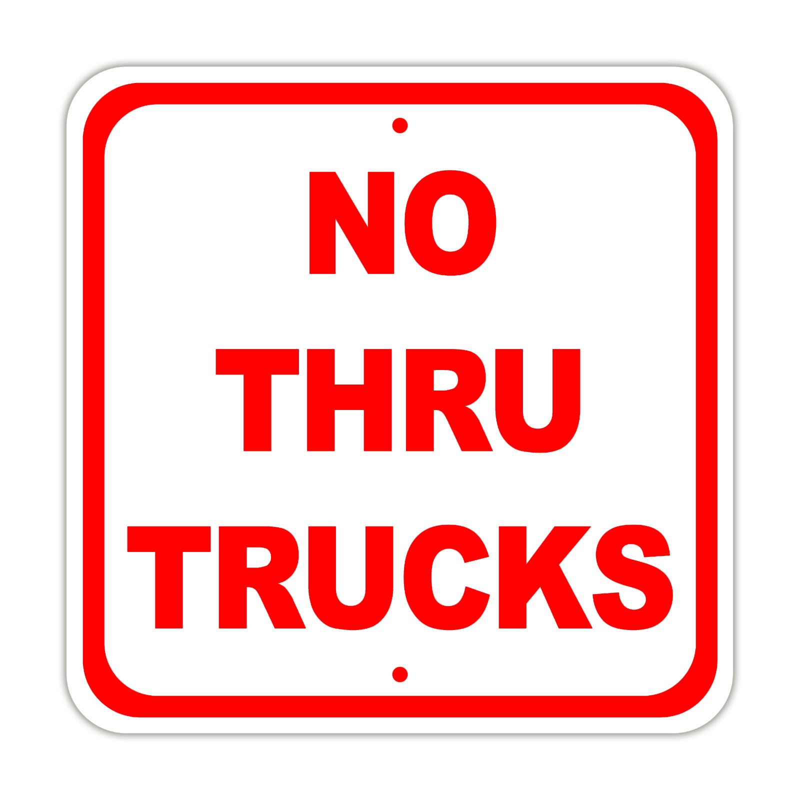 No Thru Trucks Street & Road Aluminum Metal Sign Plate