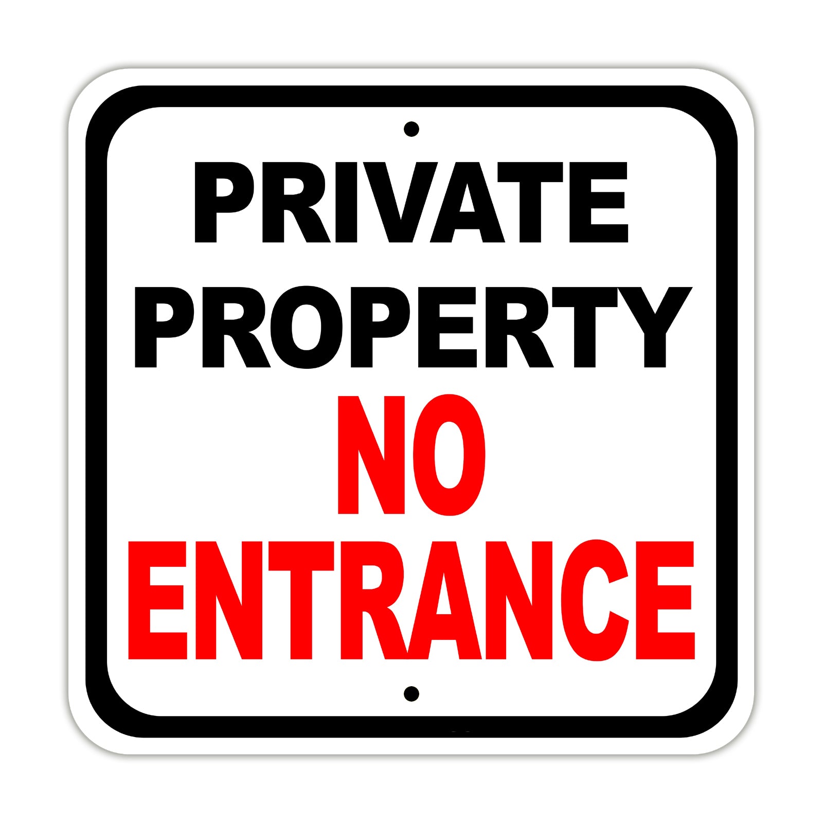 Private Property No Entrance Aluminum Metal Sign Plate