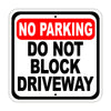 No Parking Do Not Block Driveway Aluminum Metal Sign Plate