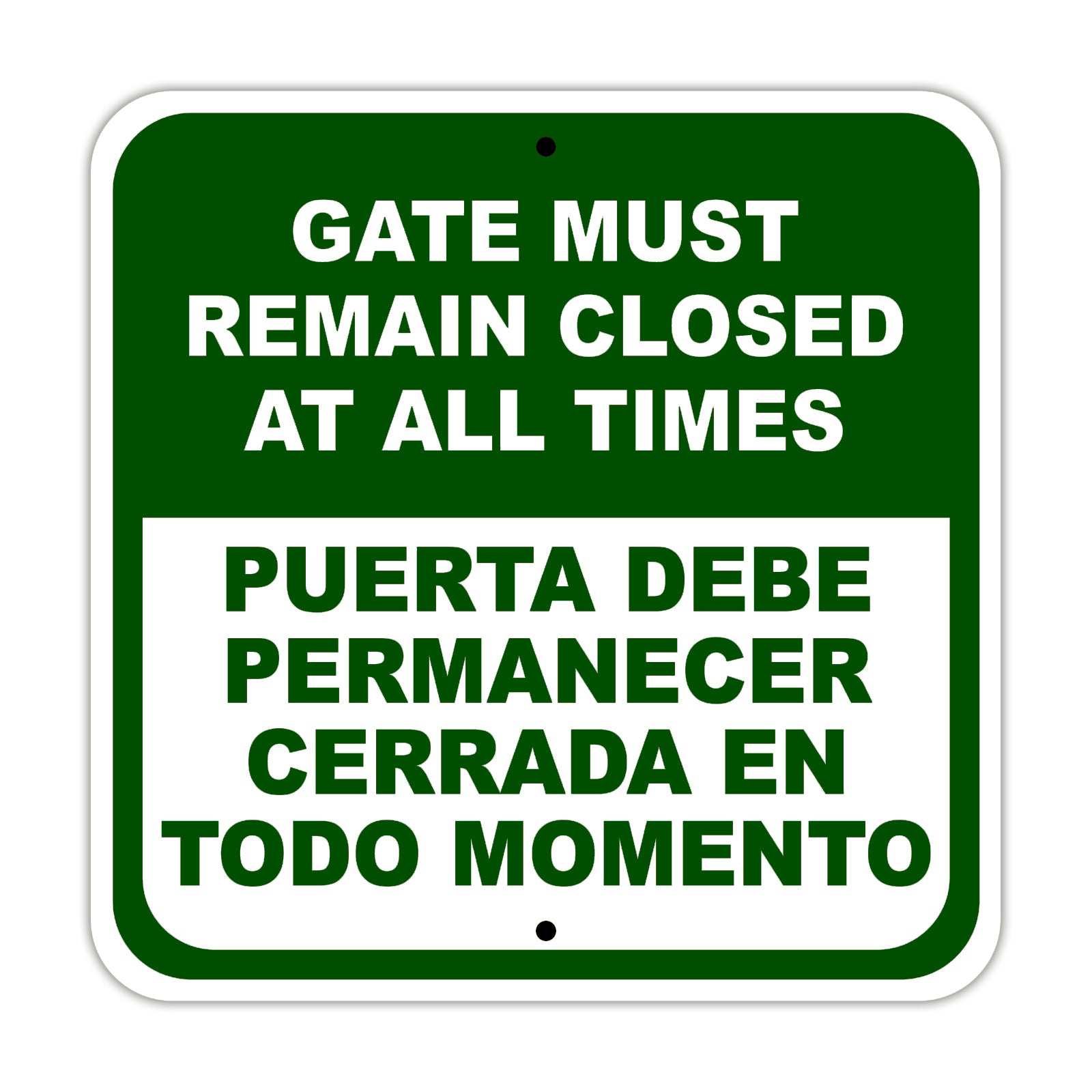 Gate Must Remain Closed at All Times Spanish Aluminum Metal Sign Plate