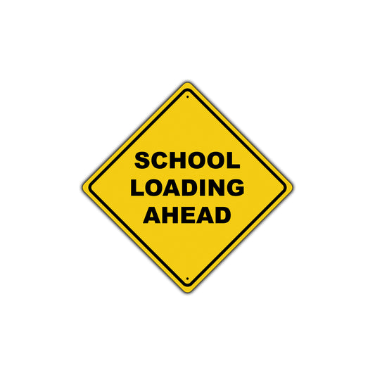 School Loading Stop Ahead Xing Diamond Grade School Metal Novelty Plate Aluminum Road Sign