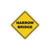 Narrow Bridge Do Not Block Caution Alert Attention Xing Metal Aluminum Novelty Plate Sign