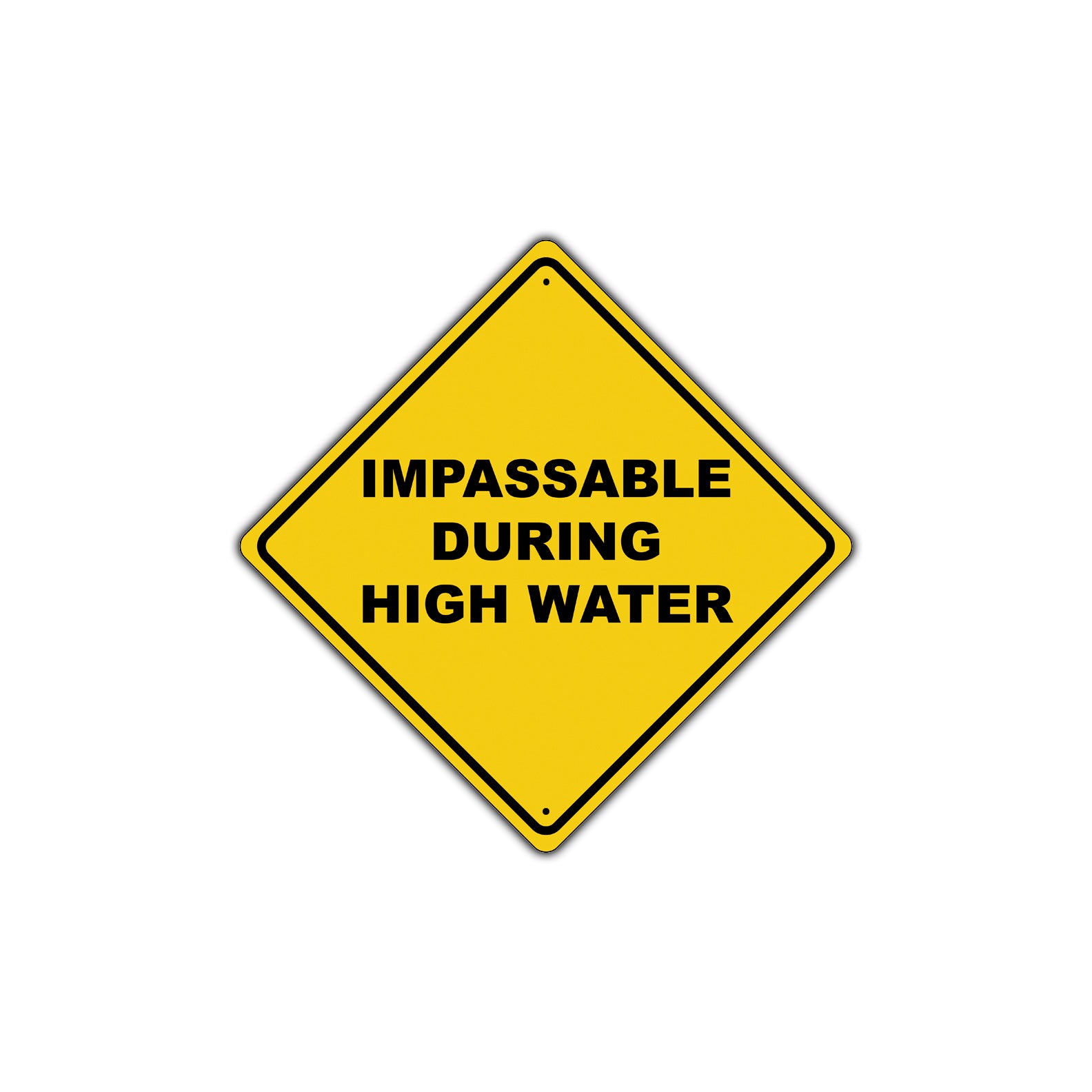 Impassable During High Water Warning Caution Attention Xing Metal Aluminum Novelty Plate Sign