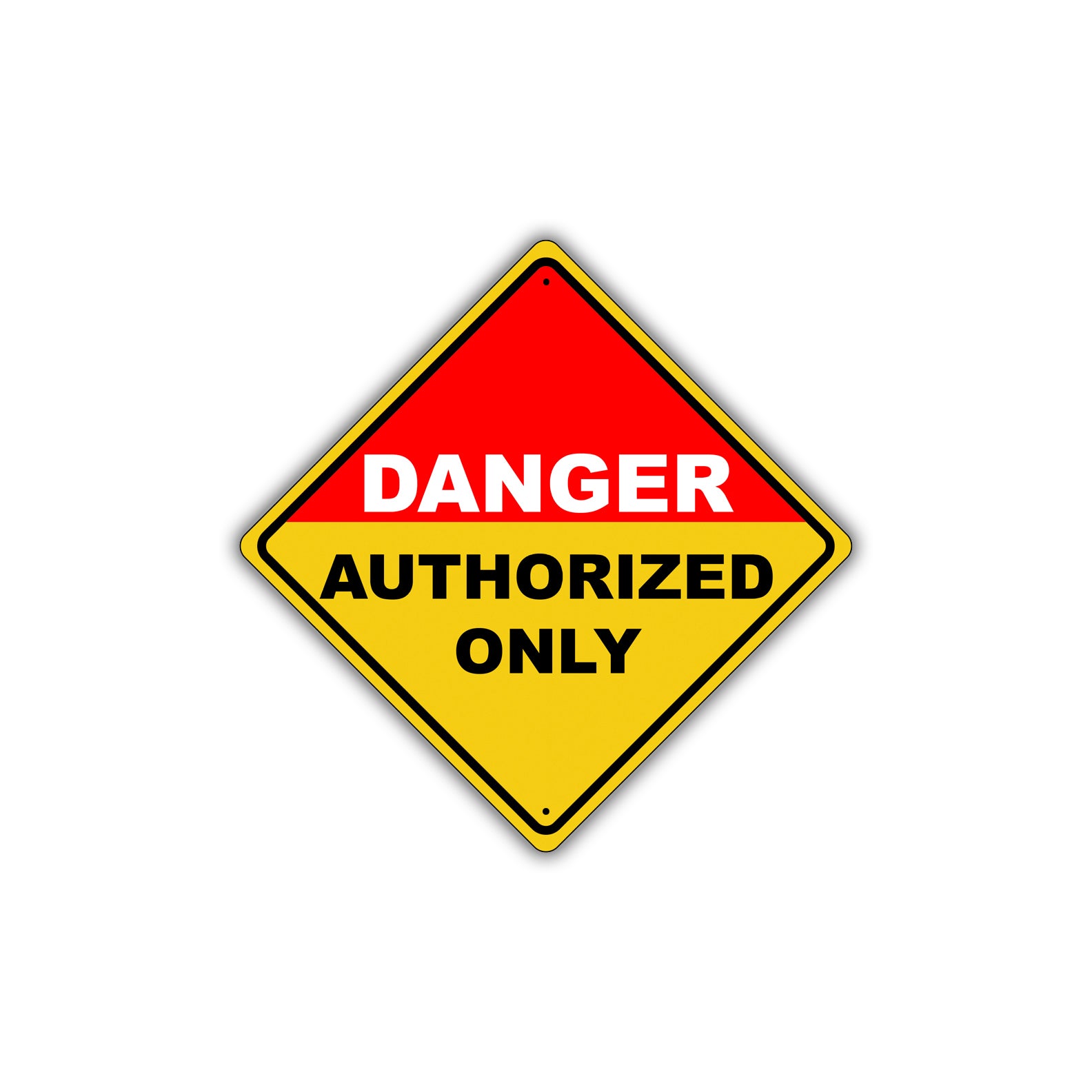Caution Danger Authorized Only Osha Hazardous Metal Alert Aluminum Novelty Notice Sign Plate