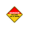 Caution Danger Falling Ice & Snow Hazard Osha Touch Metal Alert Aluminum Novelty Notice Sign Plate