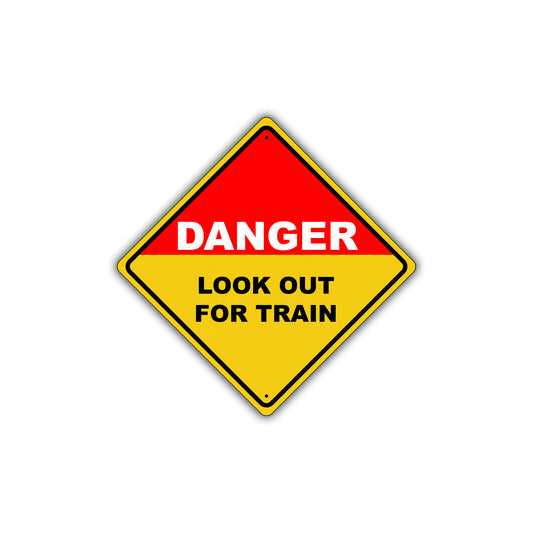 Caution Danger Look Out For Train Osha Danger Metal Alert Aluminum Novelty Notice Sign Plate
