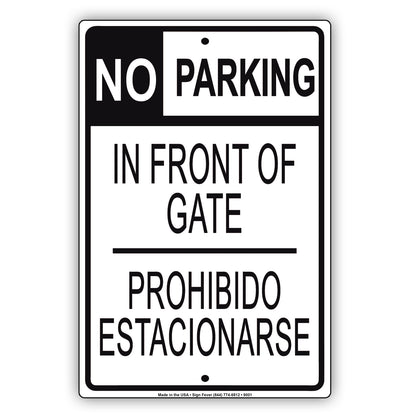 No Parking In Front Of Gate Spanish English Aluminum Metal Sign Plate