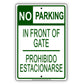 No Parking In Front Of Gate Spanish English Aluminum Metal Sign Plate