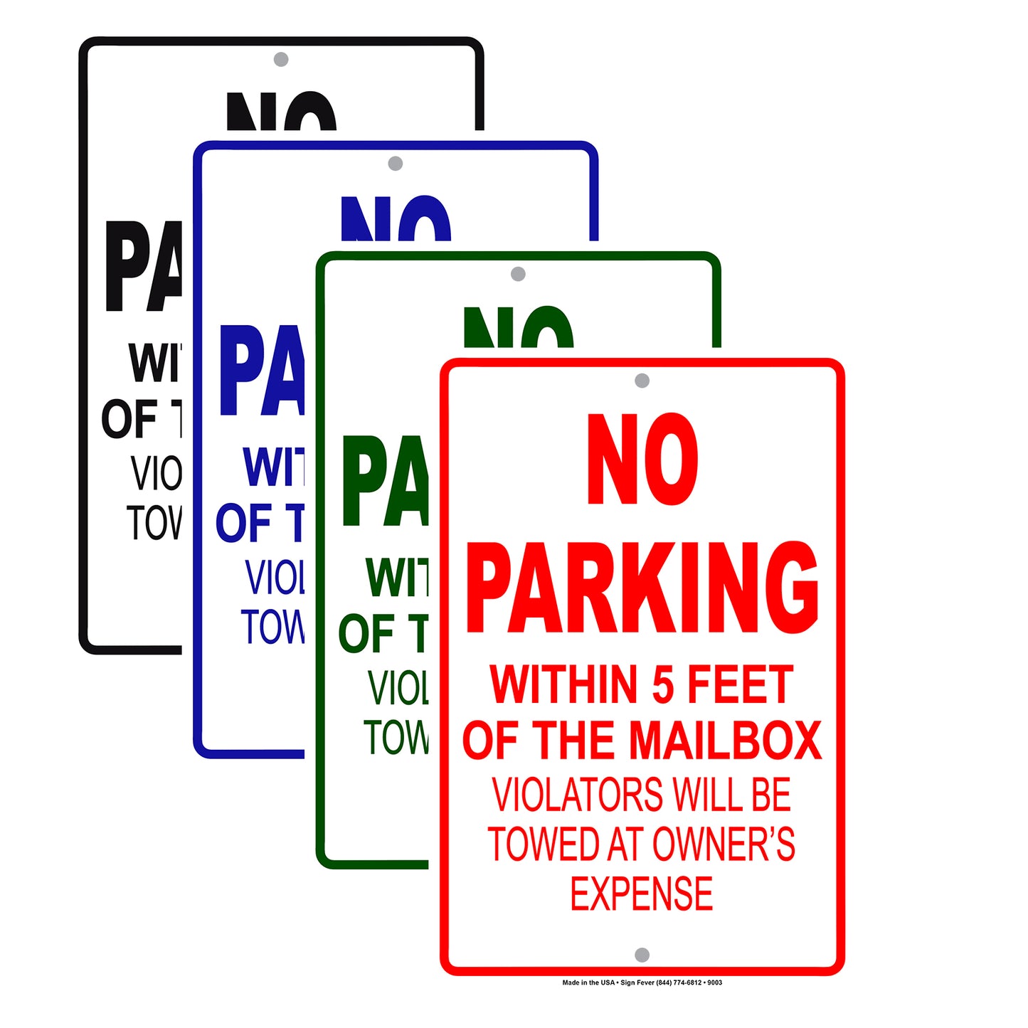 No Parking Within 5 Feet of Mailbox Violators Will Be Towed Aluminum Metal Sign Plate