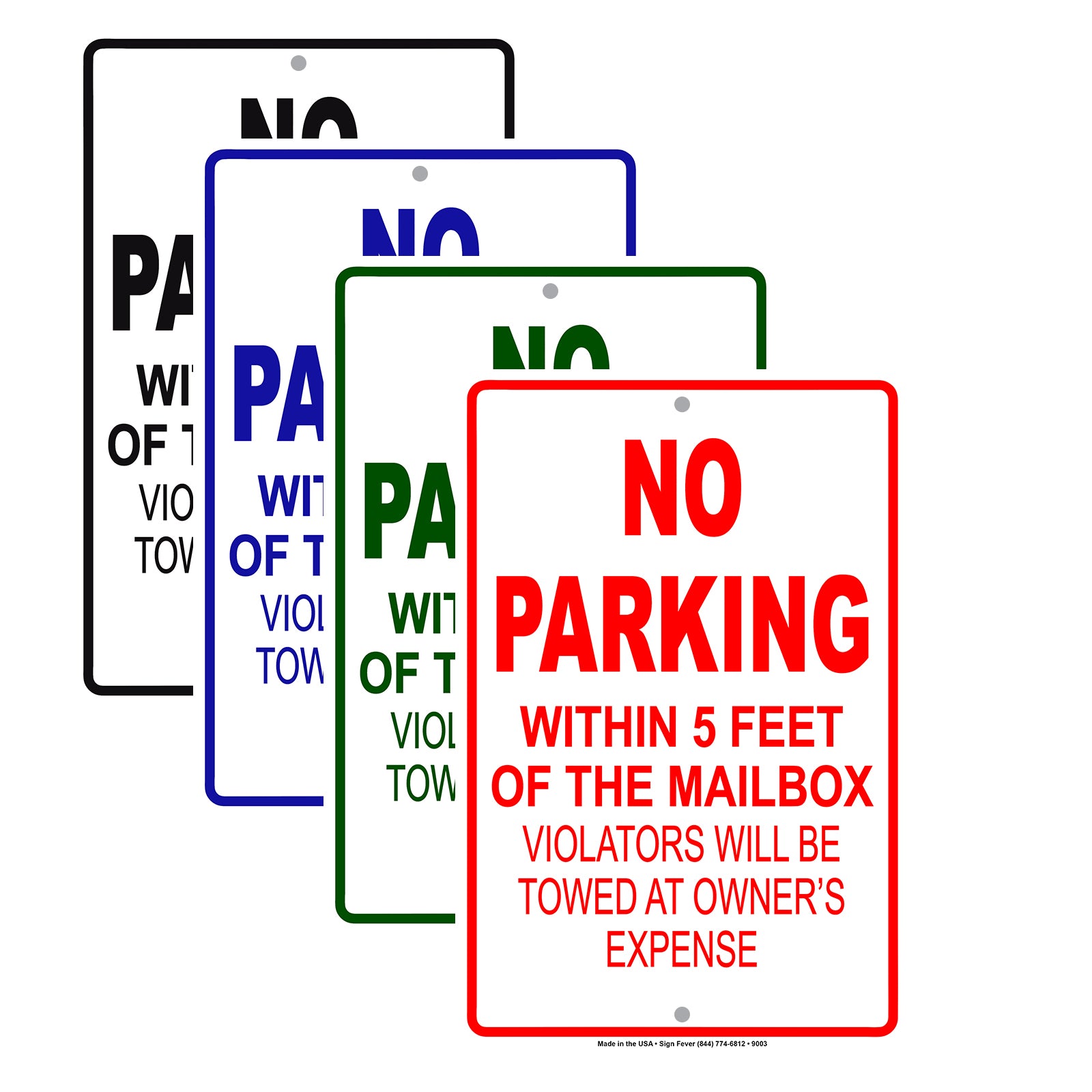 No Parking Within 5 Feet of Mailbox Violators Will Be Towed Aluminum Metal Sign Plate