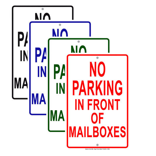 No Parking in Front of Mailboxes Aluminum Metal Sign Plate