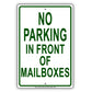 No Parking in Front of Mailboxes Aluminum Metal Sign Plate
