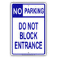 No Parking Do Not Block Entrance Aluminum Metal Sign Plate