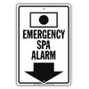 Emergency Spa Alarm With Down Arrow Aluminum Metal Sign Plate