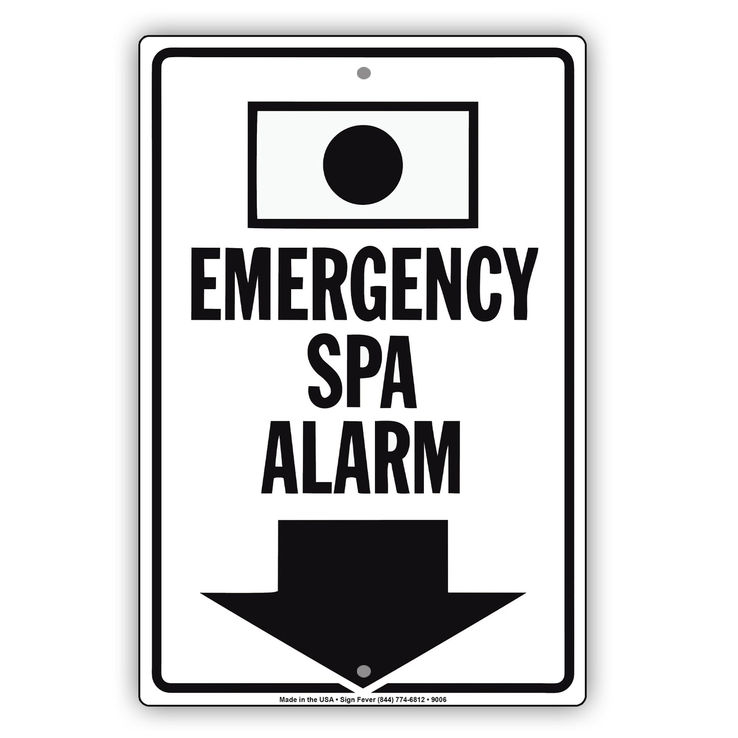 Emergency Spa Alarm With Down Arrow Aluminum Metal Sign Plate