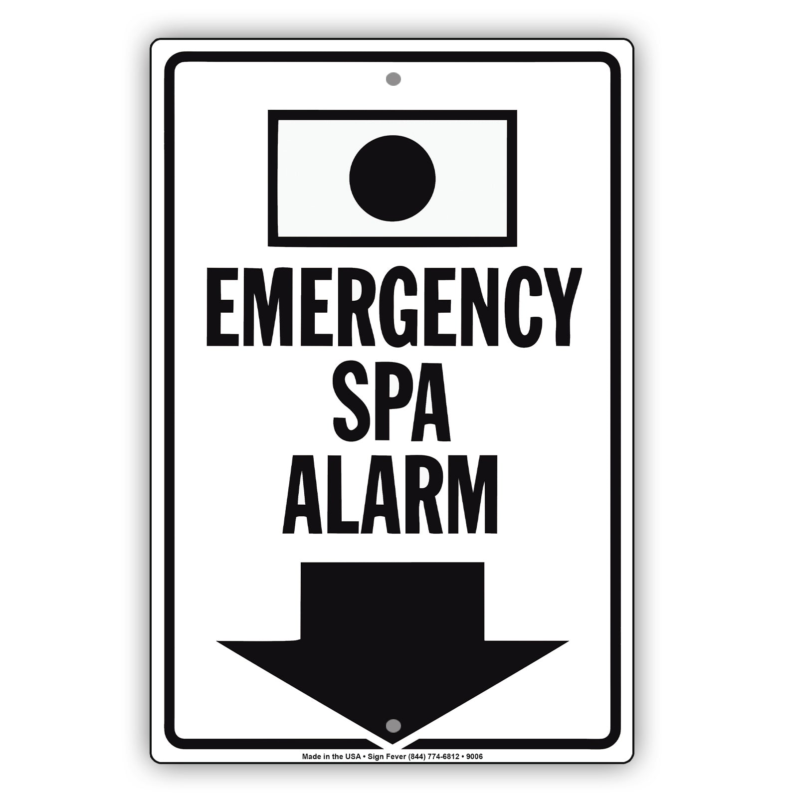 Emergency Spa Alarm With Down Arrow Aluminum Metal Sign Plate