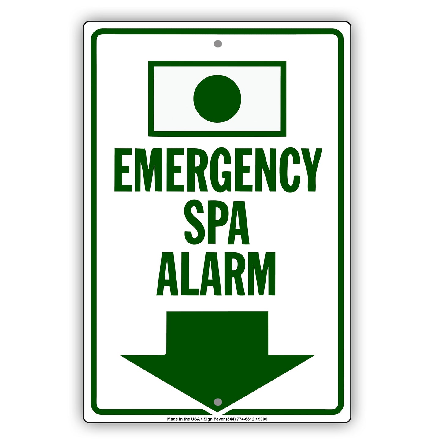 Emergency Spa Alarm With Down Arrow Aluminum Metal Sign Plate