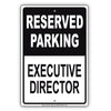 Reserved Parking Executive Director Office Aluminum Metal Sign Plate