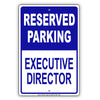 Reserved Parking Executive Director Office Aluminum Metal Sign Plate