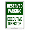 Reserved Parking Executive Director Office Aluminum Metal Sign Plate