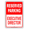 Reserved Parking Executive Director Office Aluminum Metal Sign Plate