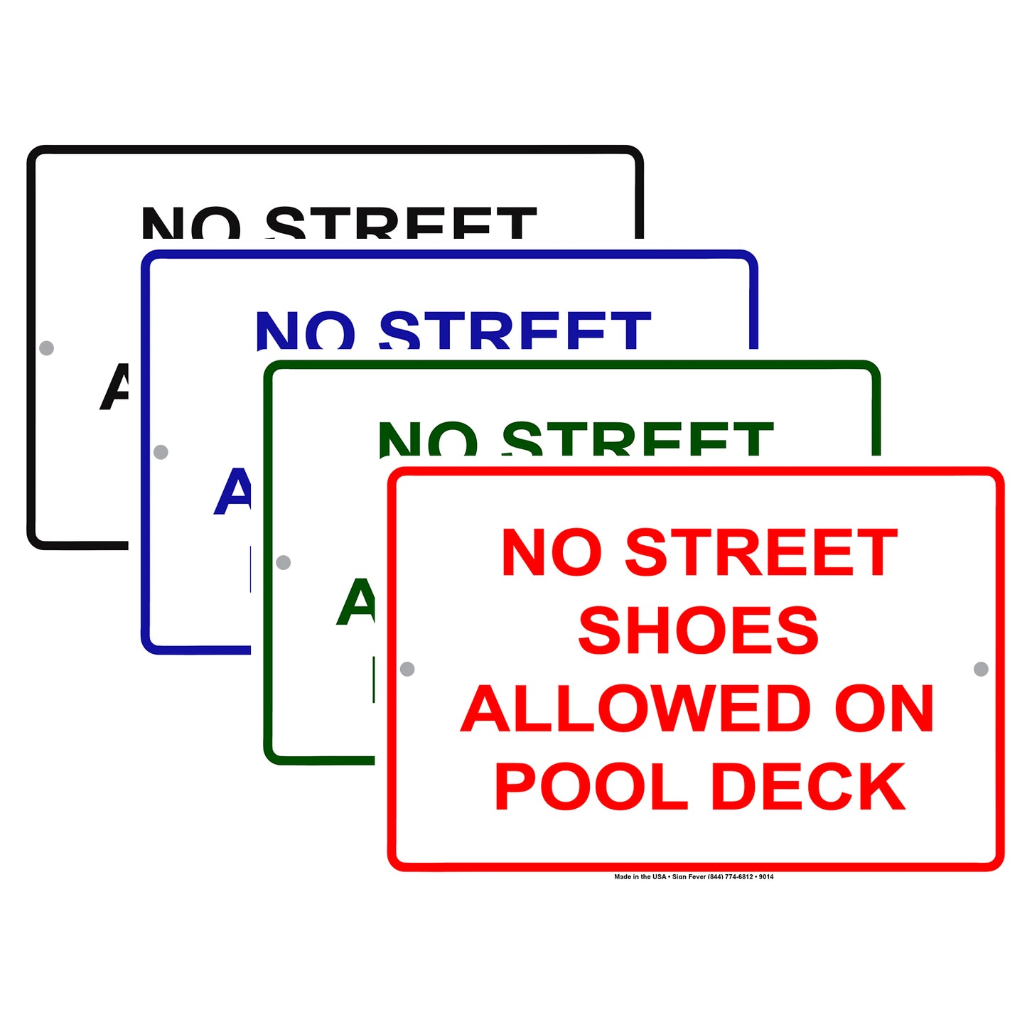 No Street Shoes Allowed On Pool Deck Aluminum Metal Sign Plate