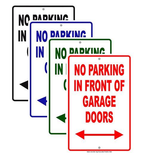 No Parking in Front of Garage Doors With Both Side Arrow Aluminum Metal Sign Plate