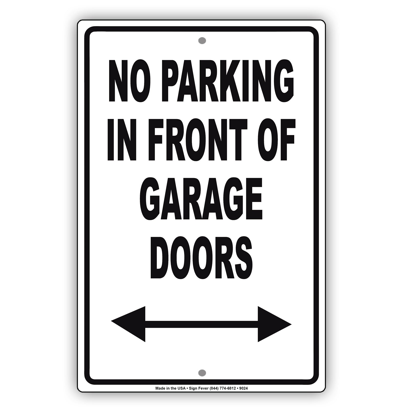 No Parking in Front of Garage Doors With Both Side Arrow Aluminum Metal Sign Plate