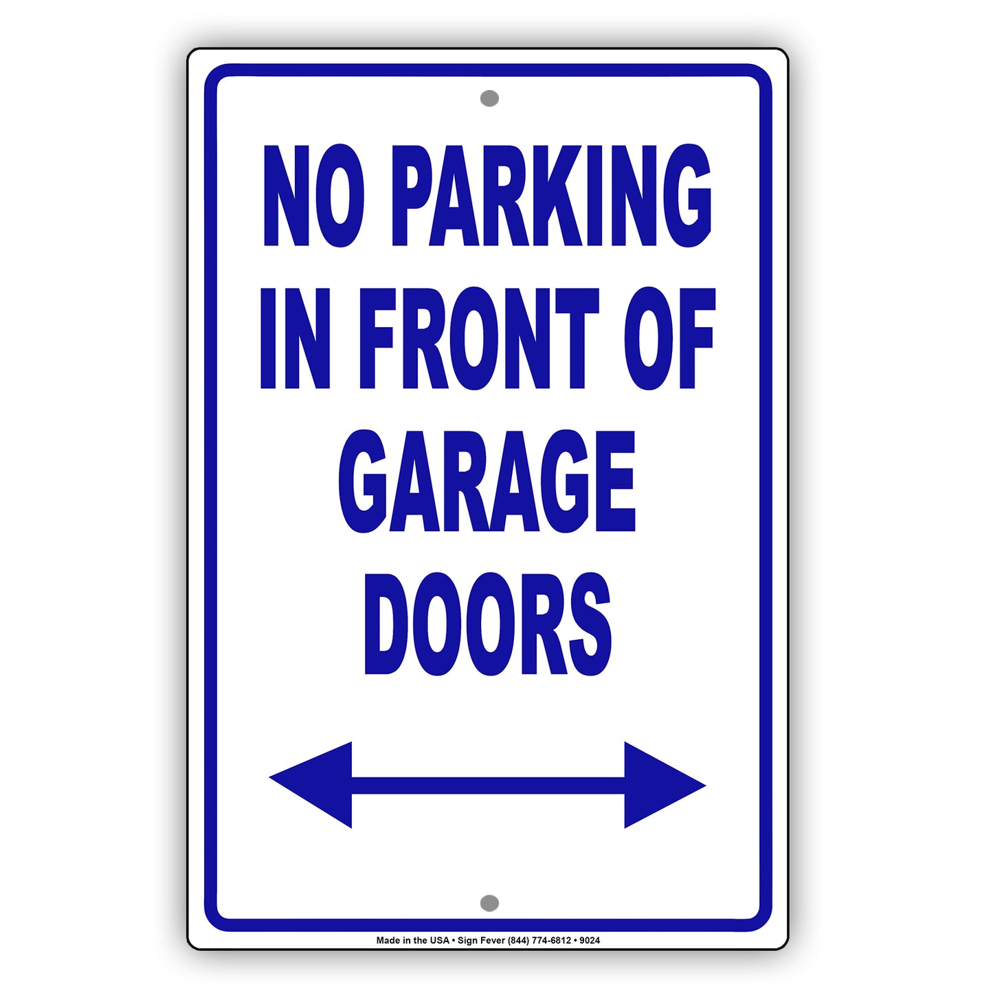 No Parking in Front of Garage Doors With Both Side Arrow Aluminum Metal Sign Plate