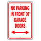 No Parking in Front of Garage Doors With Both Side Arrow Aluminum Metal Sign Plate