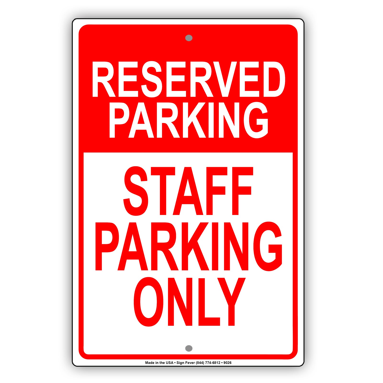 Reserved Parking Staff Parking Only Aluminum Metal Sign Plate