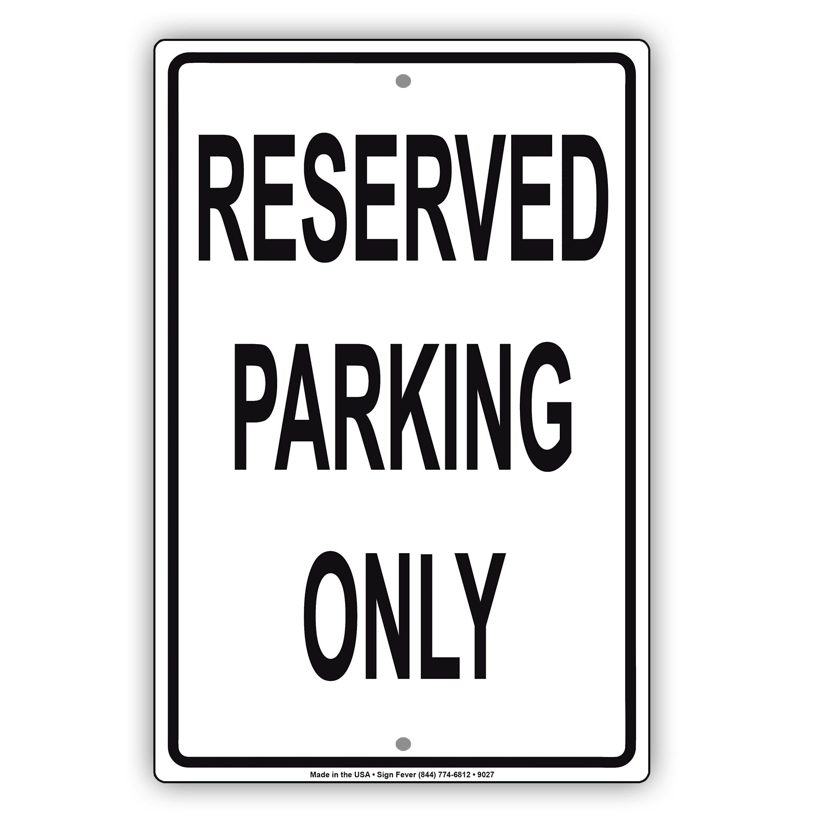 Reserved Parking Only Restriction Aluminum Metal Sign Plate