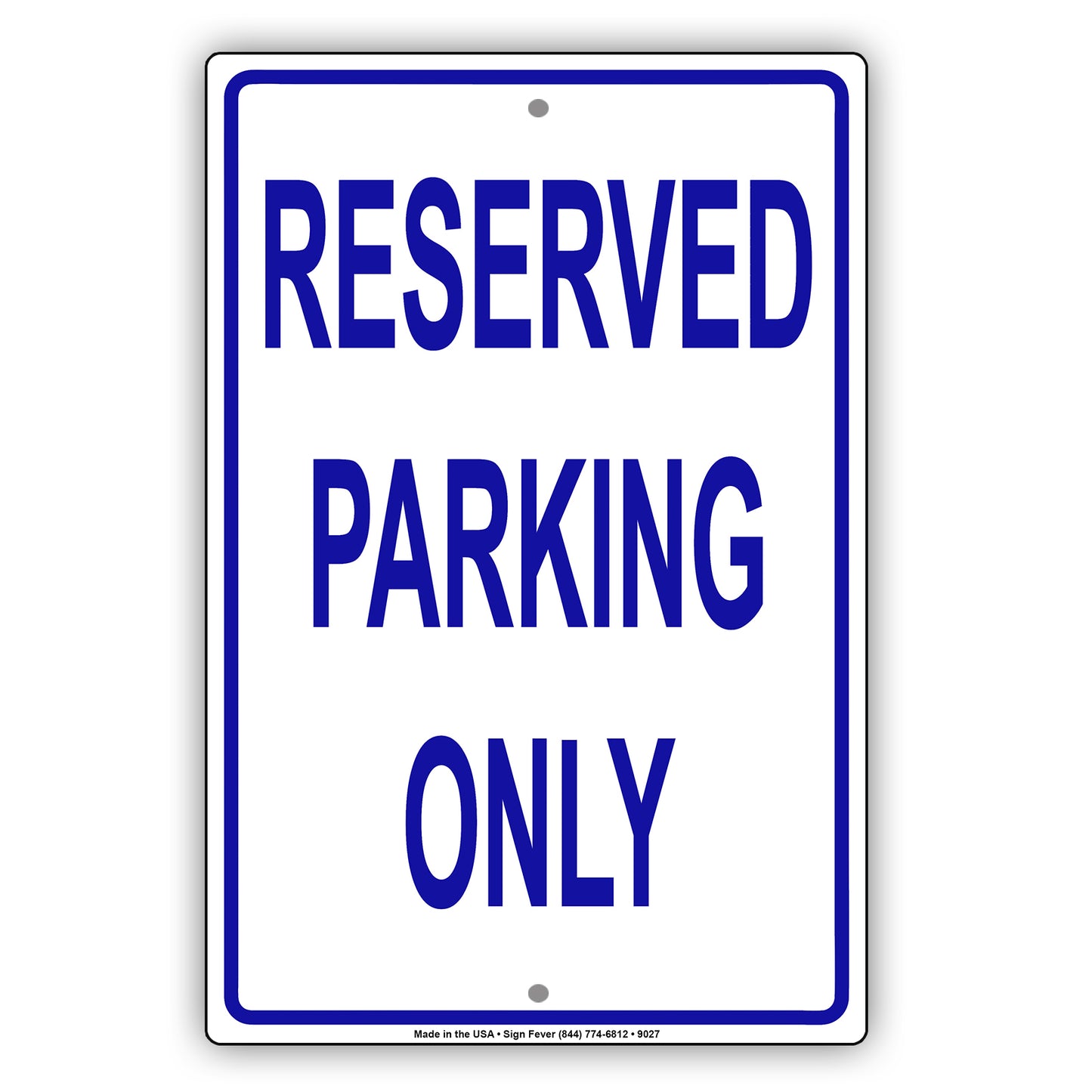 Reserved Parking Only Restriction Aluminum Metal Sign Plate