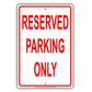 Reserved Parking Only Restriction Aluminum Metal Sign Plate
