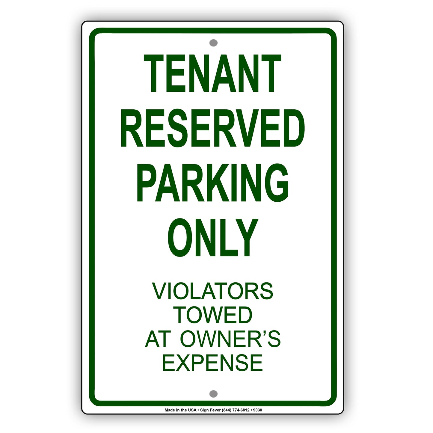 Tenant Reserved Parking Only Violators Towed At Owner's Expense Aluminum Metal Sign Plate