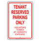 Tenant Reserved Parking Only Violators Towed At Owner's Expense Aluminum Metal Sign Plate