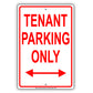 Tenant Parking Only With Both Side Arrow Aluminum Metal Sign Plate