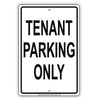 Tenant Parking Only Apartment Home Aluminum Metal Sign Plate