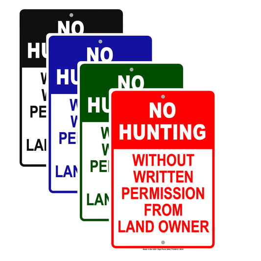 No Hunting Without Written Permission from Land Owner Aluminum Metal Sign Plate