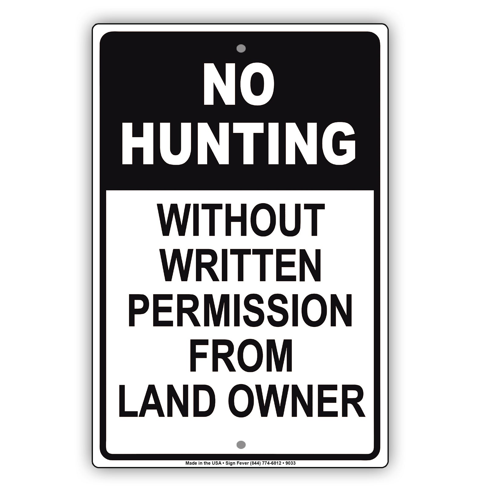 No Hunting Without Written Permission from Land Owner Aluminum Metal Sign Plate