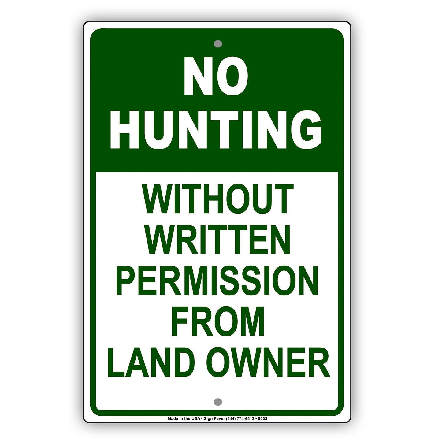 No Hunting Without Written Permission from Land Owner Aluminum Metal Sign Plate