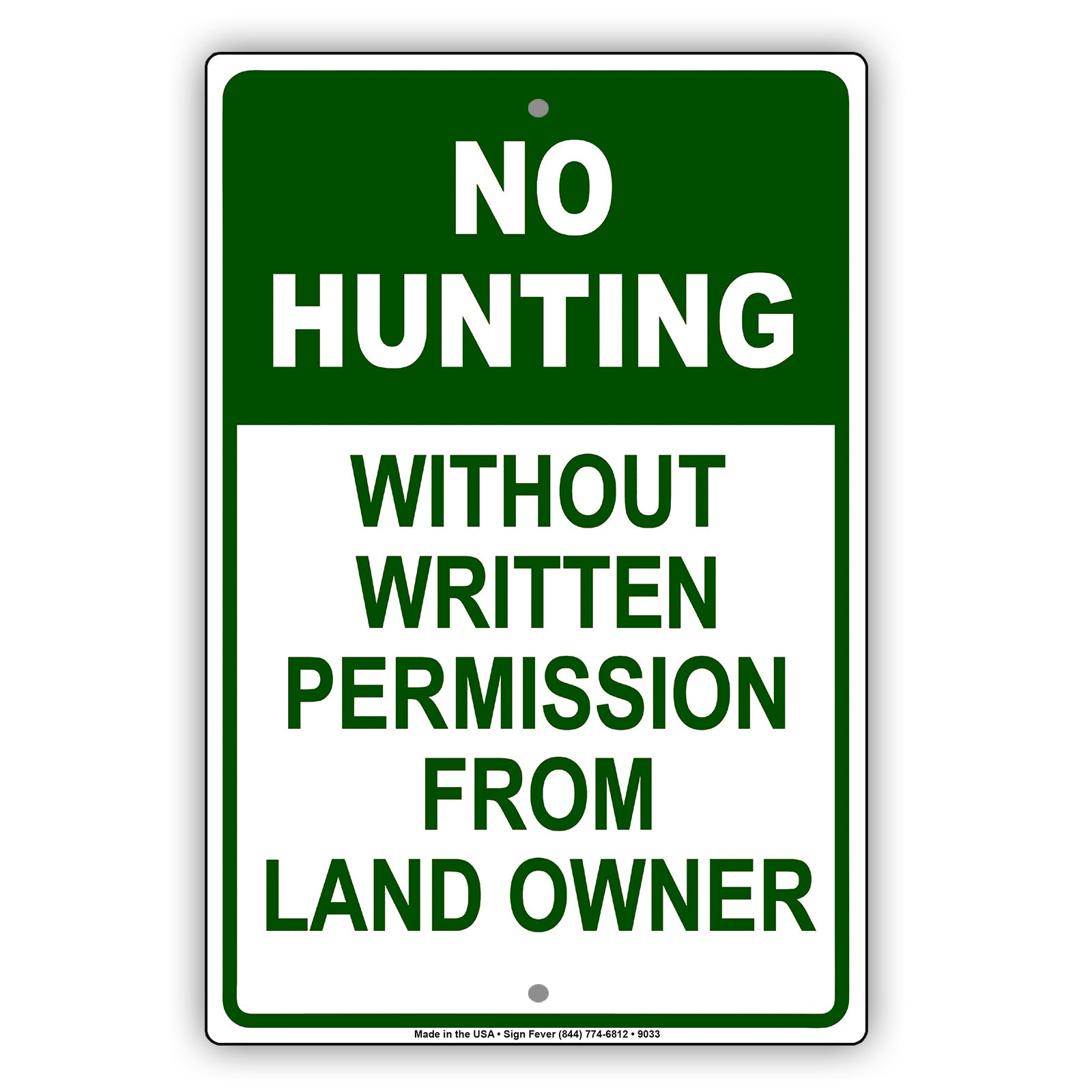 No Hunting Without Written Permission from Land Owner Aluminum Metal Sign Plate