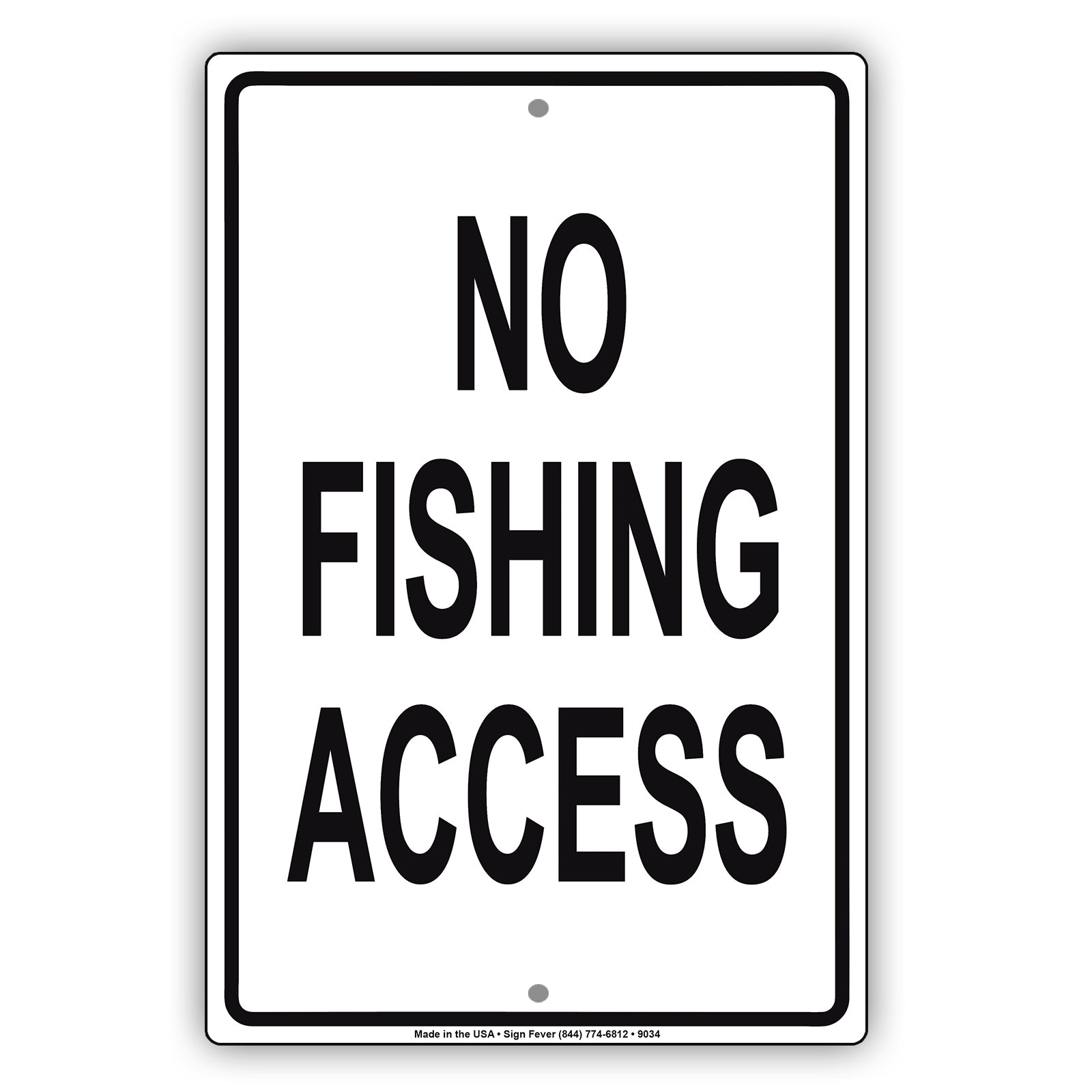 No Fishing Access Ocean Aluminum Metal Sign Plate