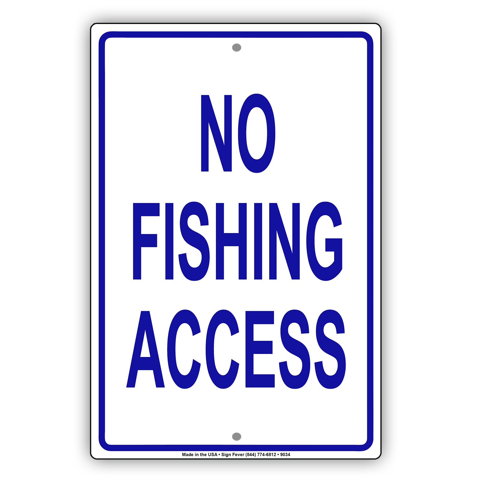 No Fishing Access Ocean Aluminum Metal Sign Plate